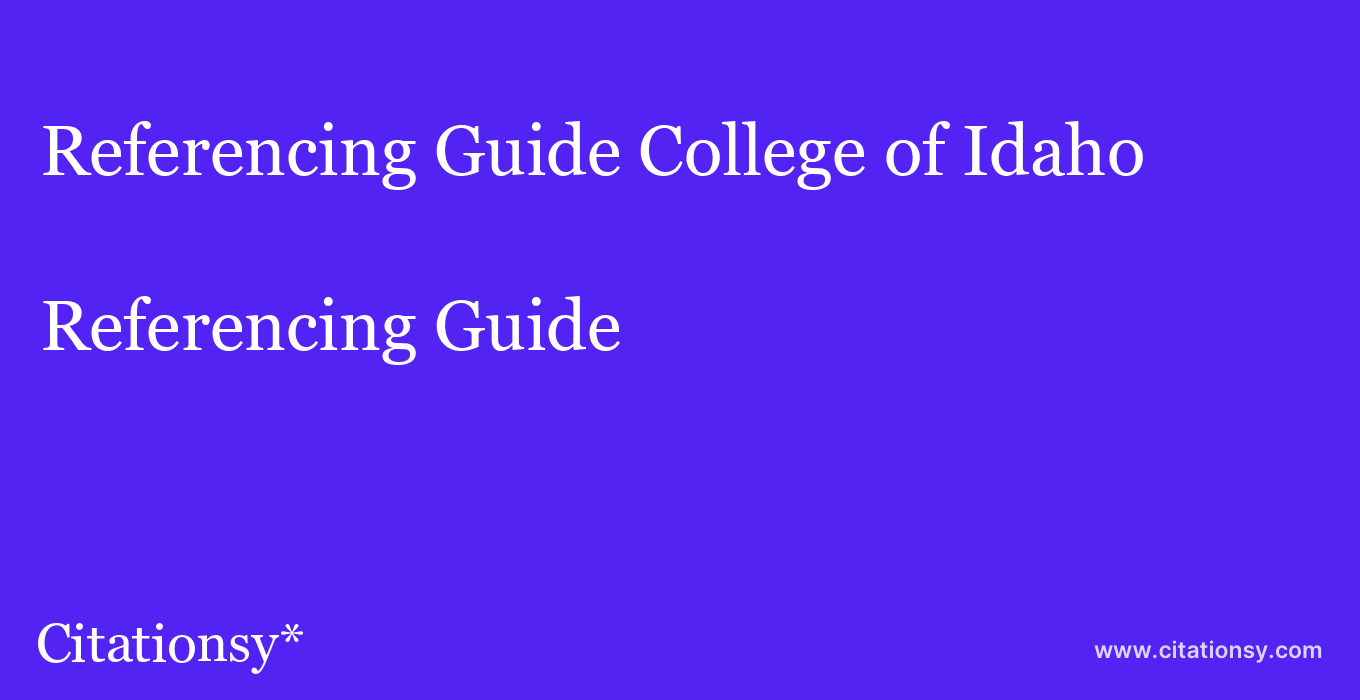 Referencing Guide: College of Idaho